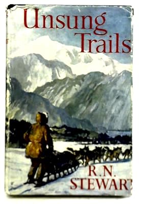 Seller image for Unsung Trails for sale by World of Rare Books