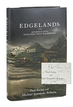 Seller image for Edgelands: Journeys into England's True Wilderness [Signed by Both] for sale by Capitol Hill Books, ABAA