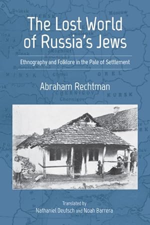 Seller image for Lost World of Russia's Jews : Ethnography and Folklore in the Pale of Settlement for sale by GreatBookPrices