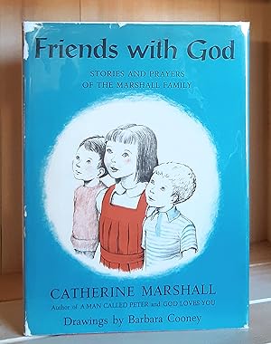 Friends with God: Stories and Prayers of the Marshall Family