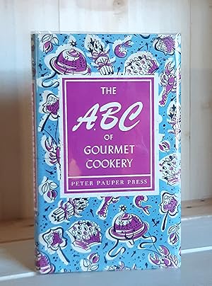 The ABC of Gourmet Cookery