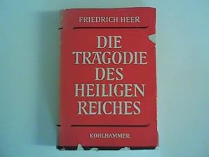 Die Tragödie des Heiligen Reiches