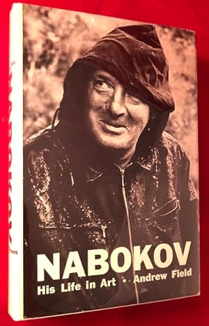 Nabokov: His Life and Art