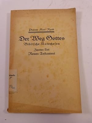Seller image for Der Weg Gottes. Biblische Katechesen. Zweiter Teil: Altes Testament for sale by Antiquariat Bookfarm