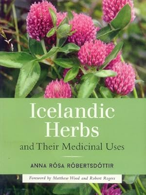 Bild des Verkufers fr Icelandic Herbs and Their Medicinal Uses zum Verkauf von Paperback Recycler