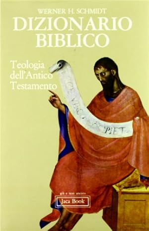 Bild des Verkufers fr Dizionario biblico. Teologia dell'Antico Testamento. zum Verkauf von FIRENZELIBRI SRL