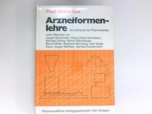 Bild des Verkufers fr Arzneiformenlehre : e. Lehrbuch fr Pharmazeuten. Unter Mitarb. von Jrgen Braukmann . zum Verkauf von Antiquariat Buchhandel Daniel Viertel