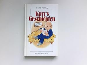 Kurt's Geschichten gegen Traurigkeit : Signiert vom Autor.