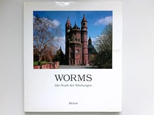 Bild des Verkufers fr Worms : die Stadt der Nibelungen. Fotogr.: Klaus Baranenko. Text: Fritz Reuter. Signiert vom Autor. zum Verkauf von Antiquariat Buchhandel Daniel Viertel