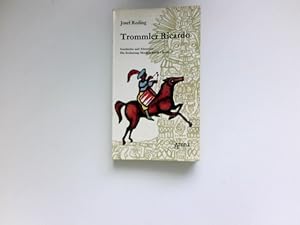 Trommler Ricardo : Geschichte u. Abenteuer: Die Eroberung Mexikos durch Cortez. Signiert vom Autor.