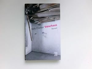 Image du vendeur pour Vaterhaus : Roman. Signiert vom Autor. mis en vente par Antiquariat Buchhandel Daniel Viertel