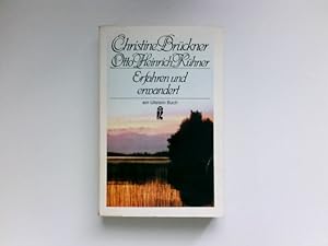 Bild des Verkufers fr Erfahren und erwandert : Christine Brckner ; Otto Heinrich Khner / Ullstein-Buch ; Nr. 20195. Signiert vom Autor. zum Verkauf von Antiquariat Buchhandel Daniel Viertel