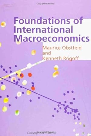 Seller image for Foundations of International Macroeconomics (The MIT Press) by Obstfeld, Maurice, Rogoff, Kenneth [Hardcover ] for sale by booksXpress
