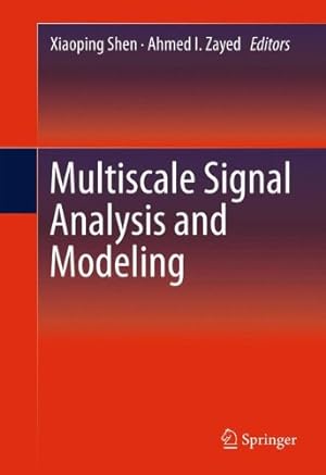 Imagen del vendedor de Multiscale Signal Analysis and Modeling [Hardcover ] a la venta por booksXpress
