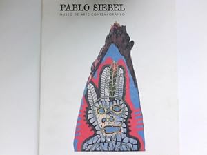 Pablo Siebel : Museo de Arte Contemporáneo. Signiert vom Autor.