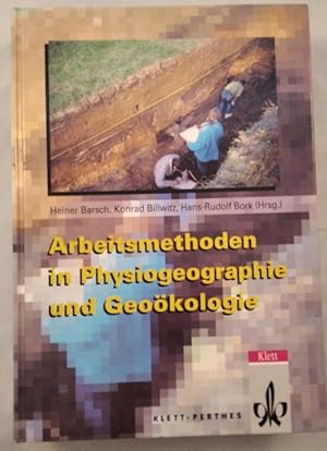 Arbeitsmethoden in Physiogeographie und Geoökologie.