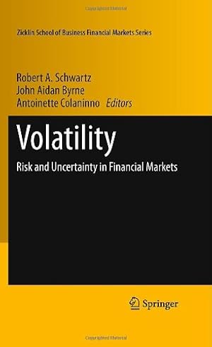 Immagine del venditore per Volatility: Risk and Uncertainty in Financial Markets (Zicklin School of Business Financial Markets Series) [Hardcover ] venduto da booksXpress