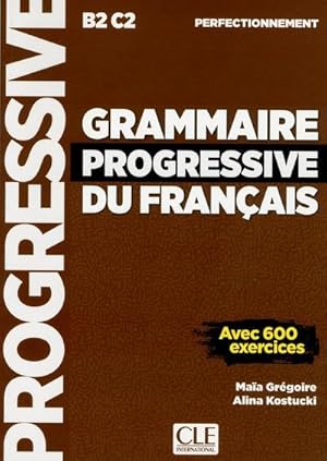 grammaire progressive du francais ; B2C2 ; perfectionnement