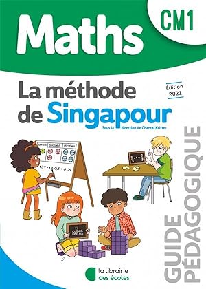 Image du vendeur pour la mthode de Singapour : maths ; CM1 ; guide pdagogique (dition 2021) mis en vente par Chapitre.com : livres et presse ancienne