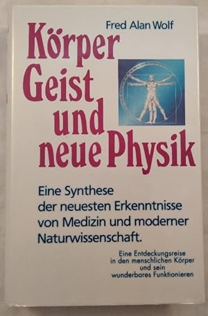 Bild des Verkufers fr Krper, Geist und neue Physik. zum Verkauf von KULTur-Antiquariat