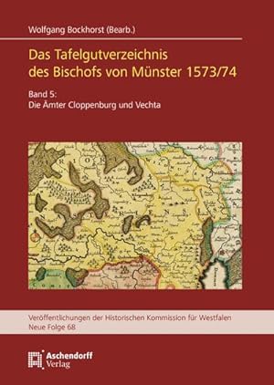 Imagen del vendedor de Das Tafelgutverzeichnis des Bischofs von Mnster 1573/74, Band 5 a la venta por Rheinberg-Buch Andreas Meier eK