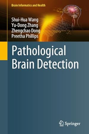 Seller image for Pathological Brain Detection for sale by BuchWeltWeit Ludwig Meier e.K.