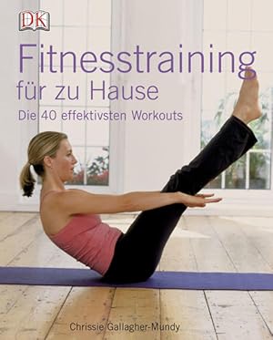 Fitnesstraining für zu Hause: Die 40 effektivsten Workouts