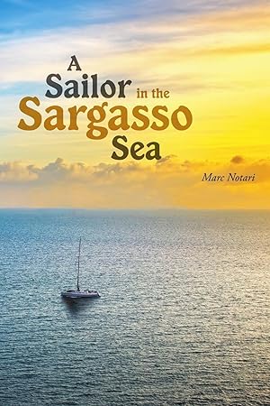 Seller image for Notari, M: Sailor In the Sargasso Sea for sale by moluna