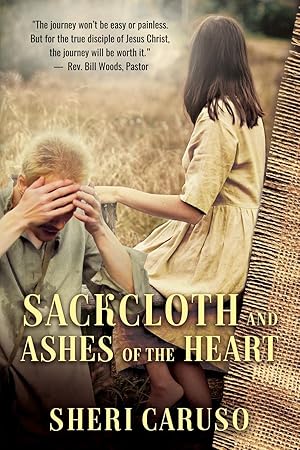 Bild des Verkufers fr Sackcloth and Ashes of the Heart zum Verkauf von moluna