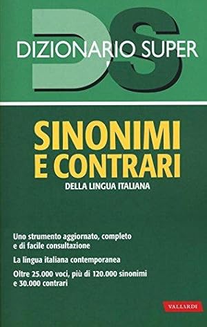 Seller image for Dizionario sinonimi e contrari della lingua italiana for sale by WeBuyBooks