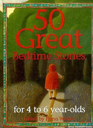 50 Great Bedtime Stories for 4-6 Year Olds