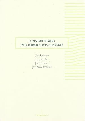 Imagen del vendedor de La vessant humana en la formaci dels educadors a la venta por Imosver