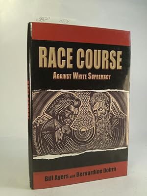 Race Course [Neubuch] Against White Supremacy
