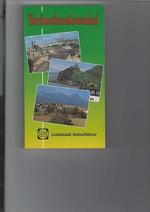 Tschechoslowakei. Goldstadt-Reiseführer Band 13. Anreisewege, Reiserouten, Städteführer Prag, Brn...