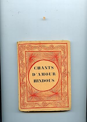 CHANTS D'AMOUR HINDOUS . Adaptation de G. Rodier . Illustrations de Janine Aghlon