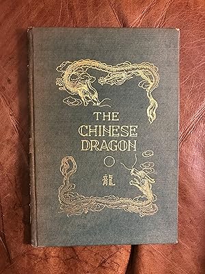 Seller image for The Chinese Dragon for sale by Three Geese in Flight Celtic Books