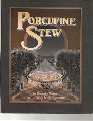 Porcupine Stew