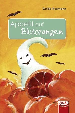 Bild des Verkufers fr Appetit auf Blutorangen : Ein Kinderroman zum Verkauf von Smartbuy