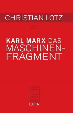 Seller image for Christian Lotz zu Karl Marx: Das Maschinenfragment for sale by Smartbuy