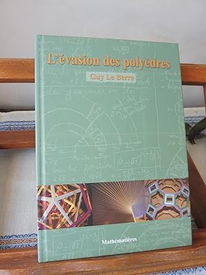 L'évasion des polyèdres