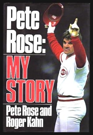 Immagine del venditore per PETE ROSE: MY STORY venduto da W. Fraser Sandercombe
