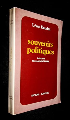 Bild des Verkufers fr Souvenirs politiques (runis par Ren Wittmann) zum Verkauf von Abraxas-libris