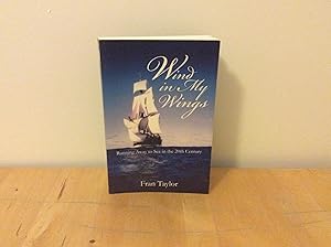 Seller image for Wind in My Wings : Running Away to Sea in the 20th Century for sale by M. C. Wilson