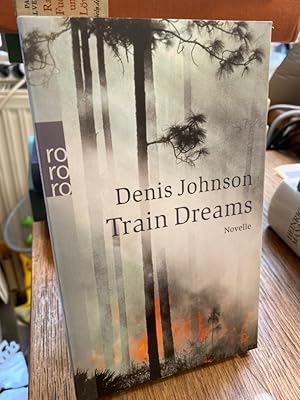 Seller image for Train dreams. Novelle. Deutsch von Bettina Abarbanell. for sale by Antiquariat Hecht