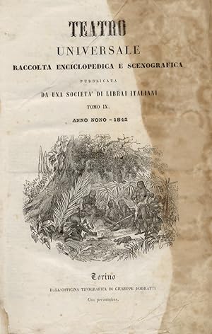 TEATRO Universale. Raccolta enciclopedica e scenografica pubblicata da una Società di librai ital...