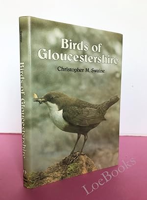 Seller image for Birds of Gloucestershire for sale by LOE BOOKS