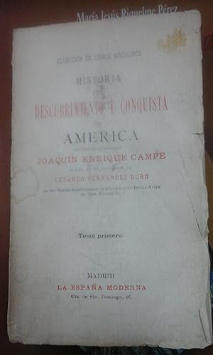 Bild des Verkufers fr HISTORIA, DESCUBRIMIENTO Y CONQUISTA DE AMRICA. Tomo Primero (Madrid, 1895) zum Verkauf von Multilibro