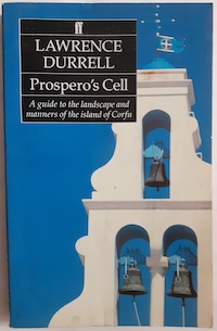 Imagen del vendedor de Prospero's Cell. A Guide to the Landscape and Manners of the Island of Corfu (Corcyra) a la venta por Librería Ofisierra