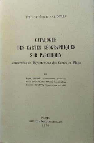 Bild des Verkufers fr Catalogue des cartes gographiques sur parchemin conserves au Dpartement des Cartes et Plans zum Verkauf von Structure, Verses, Agency  Books