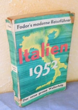 Seller image for Fodors moderne Reisefhrer: Italien 1952 mit Karte (Der neue grosse Welterfolg) for sale by AnimaLeser*Antiquariat